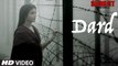 Dard Video Song - SARBJIT - Randeep Hooda, Aishwarya Rai Bachchan - Sonu Nigam, Jeet Gannguli, Jaani