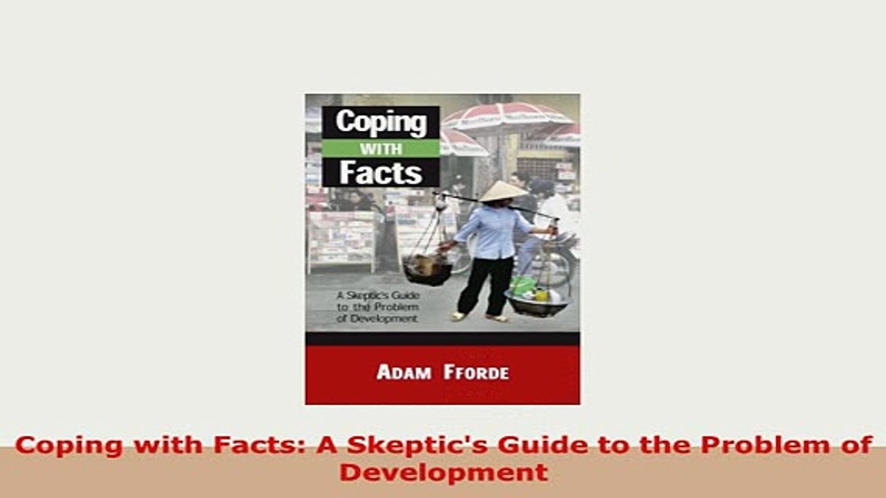 PDF  Coping with Facts A Skeptics Guide to the Problem of Development PDF Online