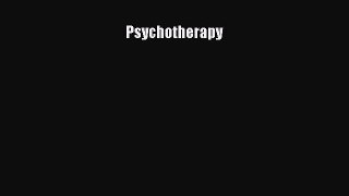 Ebook Psychotherapy Read Full Ebook