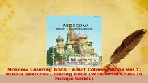 PDF  Moscow Coloring Book  Adult Coloring Book Vol1 Russia Sketches Coloring Book Wonderful Ebook