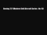 [Read Book] Boeing 727 (Modern Civil Aircraft Series : No 13)  EBook