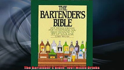 Download Video: FREE DOWNLOAD  The Bartenders Bible 1001 Mixed Drinks  BOOK ONLINE