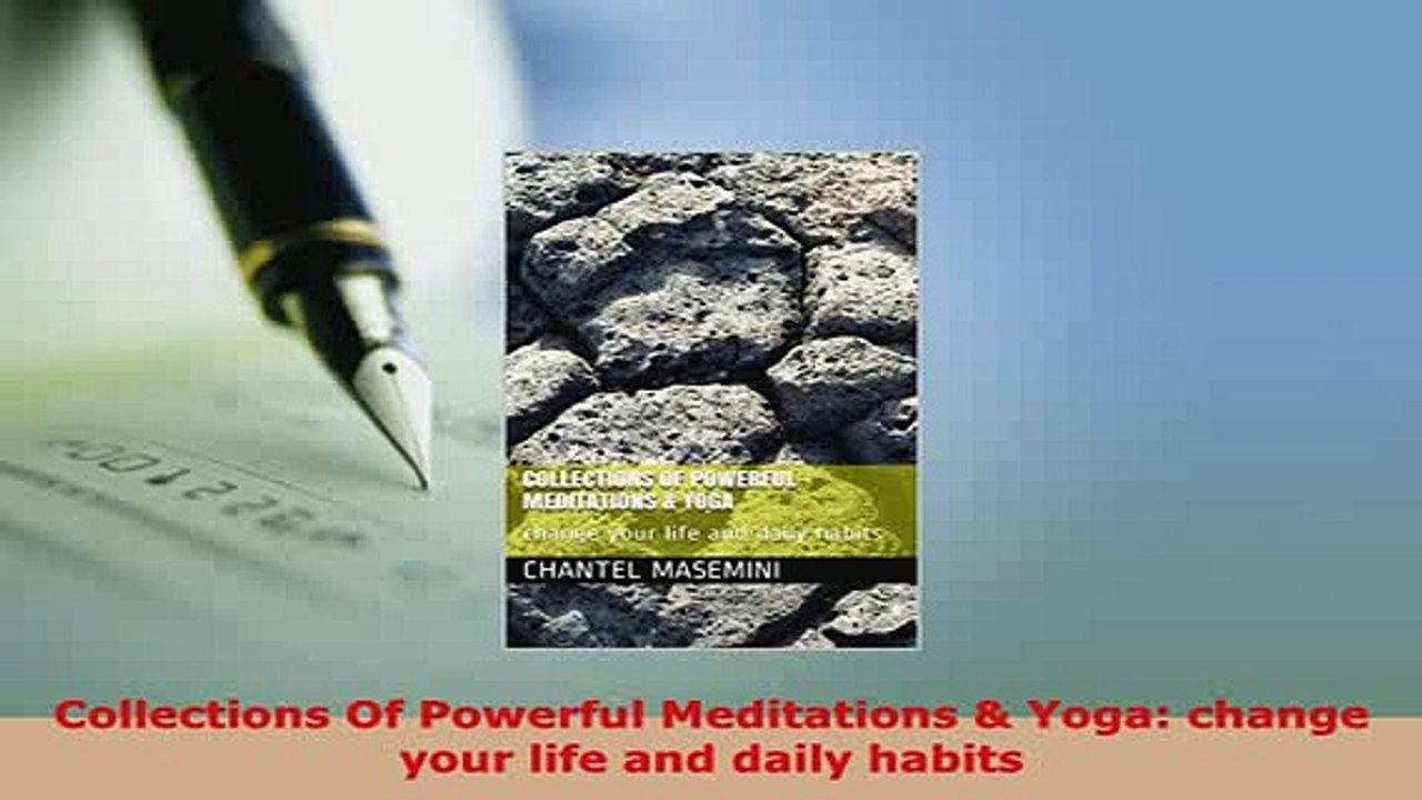 PDF  Collections Of Powerful Meditations  Yoga change your life and daily habits  EBook