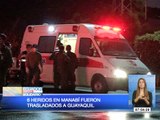 6 heridos en Manabí fueron trasladados a Guayaquil
