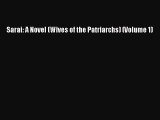 Book Sarai: A Novel (Wives of the Patriarchs) (Volume 1) Read Full Ebook
