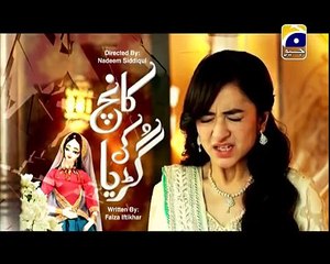 Kaanch Ki Guriya EP 10 http://www.stylecatchup.pk