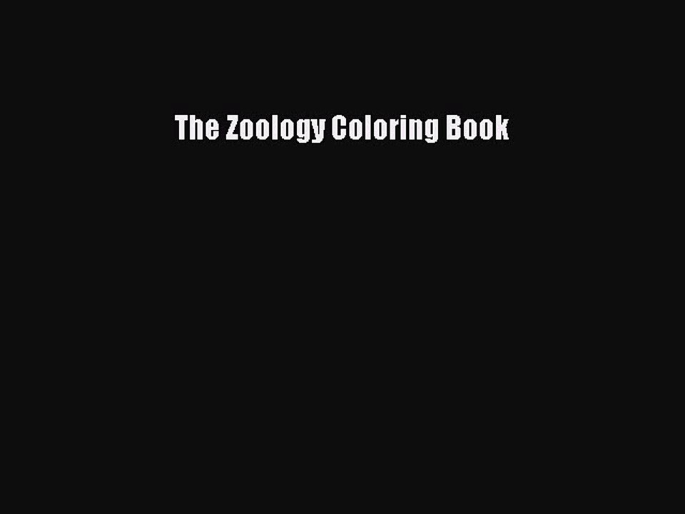 Download The Zoology Coloring Book Free Books
