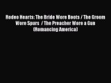 [PDF] Rodeo Hearts: The Bride Wore Boots / The Groom Wore Spurs  / The Preacher Wore a Gun