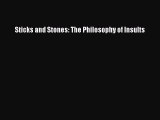[Read Book] Sticks and Stones: The Philosophy of Insults  EBook