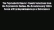 [Read Book] The Psychedelic Reader: Classic Selections from the Psychedelic Review- The Revolutionary