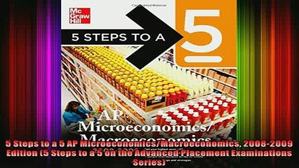 READ book  5 Steps to a 5 AP MicroeconomicsMacroeconomics 20082009 Edition 5 Steps to a 5 on the Full Free