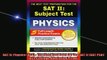 READ book  SAT II Physics REA  The Best Test Prep for the SAT II SAT PSAT ACT College Full Free