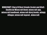 PDF MINECRAFT: Diary Of Best friends Ocelot and Wolf : Unofficial Minecraft Book: minecraft