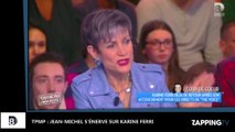 TPMP : Jean-Michel Maire tacle violemment Karine Ferri (Vidéo)