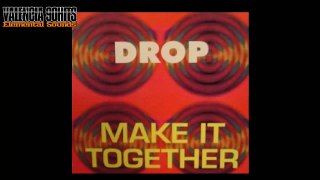 Drop - Make It Together [1994]