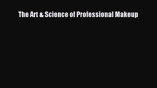 [Read book] The Art & Science of Professional Makeup [Download] Full Ebook