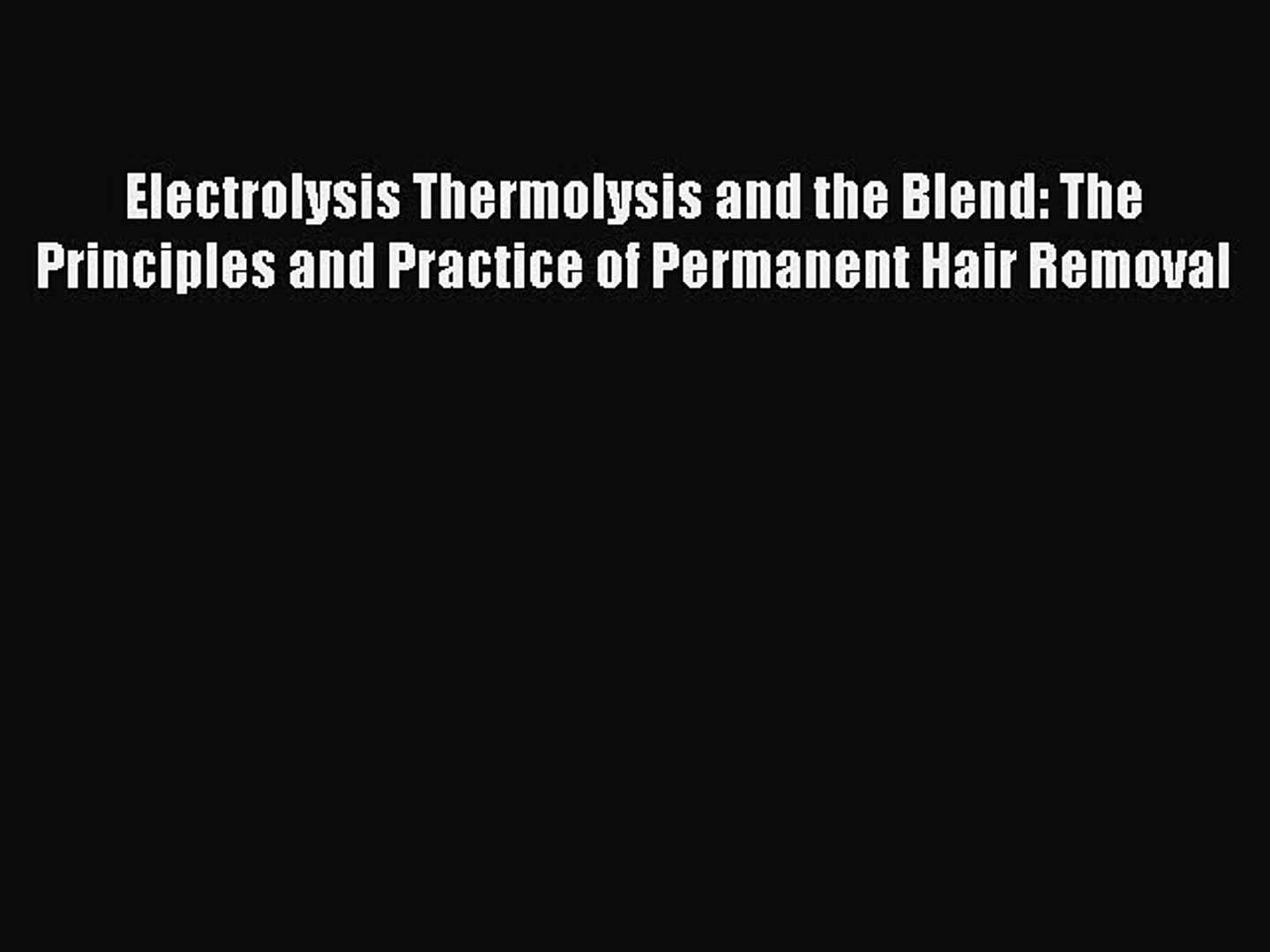 Read Book Electrolysis Thermolysis And The Blend The Principles