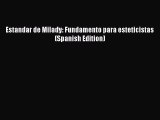 [Read book] Estandar de Milady: Fundamento para esteticistas (Spanish Edition) [PDF] Online