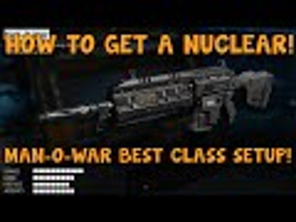 Black Ops 3 - EP4: Man-O-War Best Class Setup! (How to Get a Nuclear!)