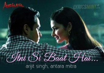 ITNI SI BAAT HAI by ARIJIT SINGH