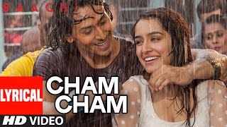 Cham Cham LYRICAL Video | BAAGHI | Tiger Shroff, Shraddha Kapoor | Meet Bros, Monali Thakur