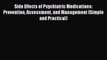 [PDF] Side Effects of Psychiatric Medications: Prevention Assessment and Management (Simple