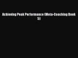 Book Achieving Peak Performance (Meta-Coaching Book 5) Read Full Ebook