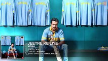 Jeetne Ke Liye | New Full HD Song-2016 | Azhar Movie | Imran Hashmi | Nargis Fakhri