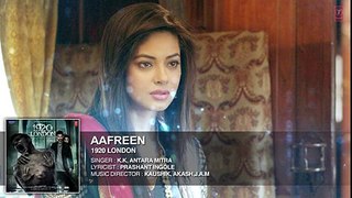 AAFREEN Full Song - 1920 LONDON - Sharman Joshi, Meera Chopra, Vishal Karwal - K. K.