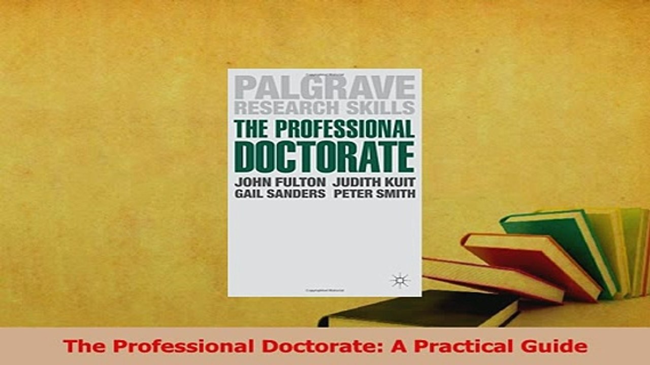 PDF  The Professional Doctorate A Practical Guide Read Full Ebook