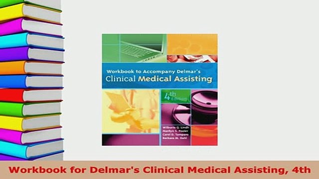PDF Workbook for Delmars Clinical Medical Assisting 4th Read Online