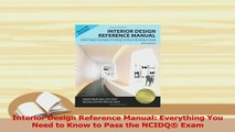 PDF  Interior Design Reference Manual Everything You Need to Know to Pass the NCIDQ Exam Download Full Ebook