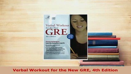 PDF  Verbal Workout for the New GRE 4th Edition Read Online