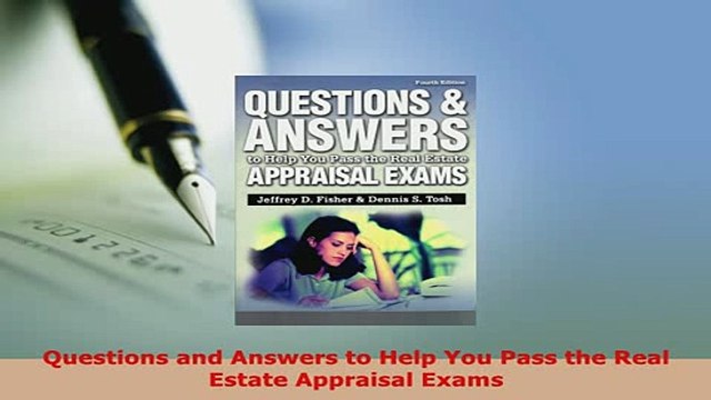 PDF Questions and Answers to Help You Pass the Real Estate Appraisal Exams Download Full Ebook