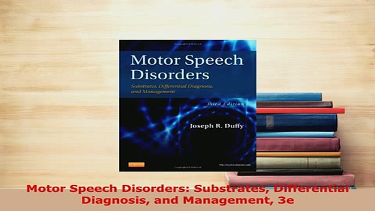Download  Motor Speech Disorders Substrates Differential Diagnosis and Management 3e PDF Online