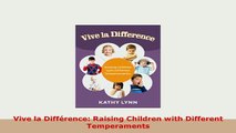 PDF  Vive la Différence Raising Children with Different Temperaments Download Online