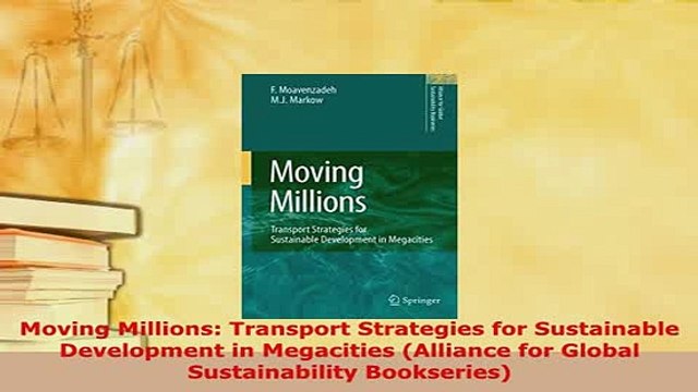 Download Moving Millions Transport Strategies for Sustainable Development in Megacities Alliance PDF Full Ebook
