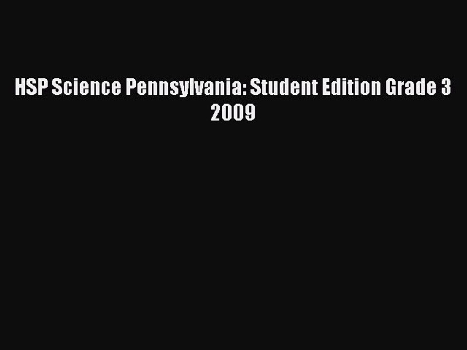 Read HSP Science Pennsylvania: Student Edition Grade 3 2009 PDF Free