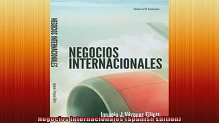 FREE DOWNLOAD  Negocios Internacionales Spanish Edition  DOWNLOAD ONLINE