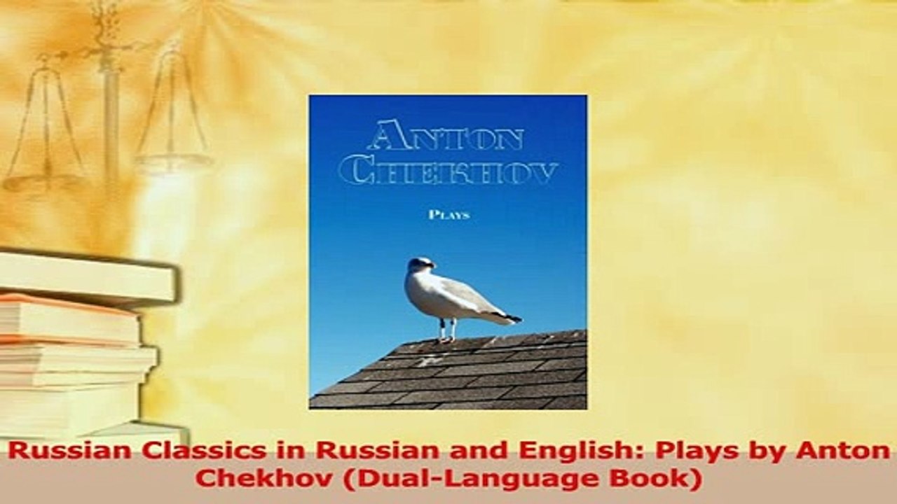 PDF  Russian Classics in Russian and English Plays by Anton Chekhov DualLanguage Book  Read Online