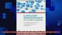 READ book  Category Management in Purchasing A Strategic Approach to Maximize Business Profitability  BOOK ONLINE