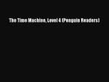 Read The Time Machine Level 4 (Penguin Readers) Ebook Free