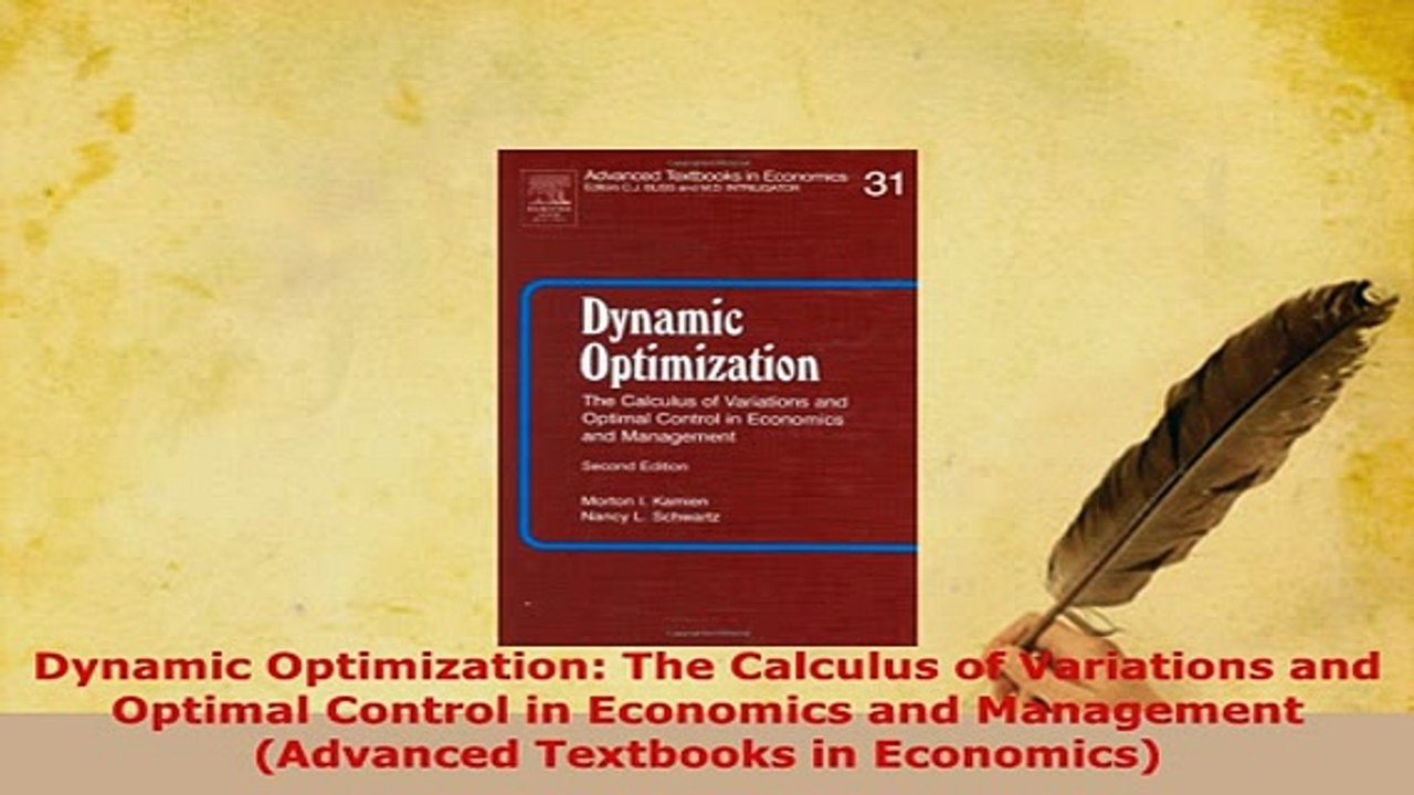 Download  Dynamic Optimization The Calculus of Variations and Optimal Control in Economics and Read Online