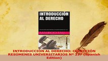 PDF  INTRODUCCIÓN AL DERECHO COLECCIÓN RESÚMENES UNIVERSITARIOS Nº 217 Spanish Edition Read Full Ebook