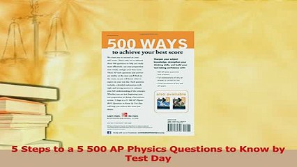 PDF  5 Steps to a 5 500 AP Physics Questions to Know by Test Day Read Online