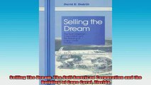 READ book  Selling The Dream The Gulf American Corporation and the Building of Cape Coral Florida Free Online
