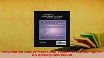 PDF  Developing Ocular Motor and Visual Perceptual Skills An Activity Workbook Download Full Ebook