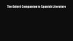[Read book] The Oxford Companion to Spanish Literature [Download] Online