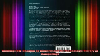 READ book  Building IBM Shaping an Industry and Its Technology History of Computing Full EBook