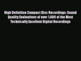[Read book] High Definition Compact Disc Recordings: Sound Quality Evaluations of over 1400